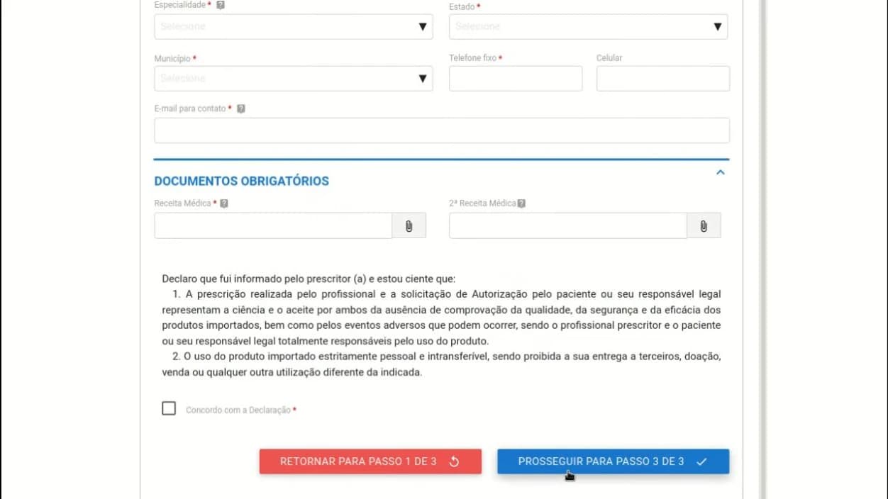 Bloco “Documentos obrigatórios” com os campos de anexo da receita médica e da segunda receita médica, o texto integral da declaração de ciência e o botão para prosseguir.